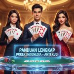 Panduan Lengkap di Poker Indonesia Anti Rugi Terbaru Versi Capital303
