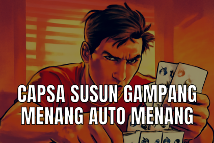 Strategi kemenangan capsa susun